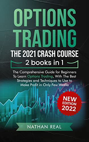 Options Trading: The 2021 CRASH COURSE (2 books in 1) - Epub + Converted Pdf